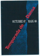 INVITACIO TEMPORADA DE DANSA.- PALAU MARC - BARCELONA.-  AÑO 1987 / 88 - Inauguraciones