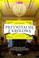 Przywitaj Sie Z Krolowa - Walewski Lukasz - 2015 - Ontwikkeling