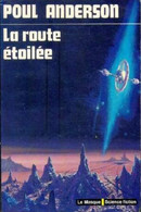 La Route Etoilée De Poul Anderson - Le Masque SF N° 5 - 1974 - Le Masque SF