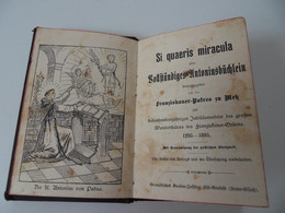 Si Quaeris Miracula  Petit Livret De  143 Pages  De Dévotion à St Antoine De Padoue  Années 1900 ? - Christianism