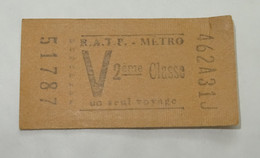 ANCIEN TICKET METRO R.A.T.P., RATP, UN SEUL VOYAGE 2e CLASSE, TRANSPORTS PARISIENS, PARIS - Europa