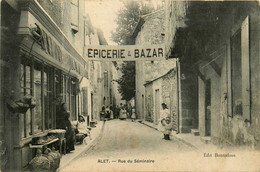 Alet * La Rue Du Séminaire * épicerie Et Bazar * Villageois - Autres & Non Classés