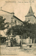 Villegailhenc * La Place De L'église Du Village * Calvaire * Villageois - Autres & Non Classés