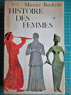 Maurice Bardèche - Histoire Des Femmes - Sociologia