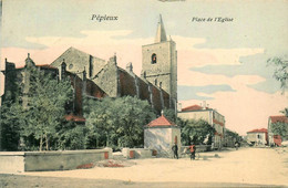 Pépieux * La Place De L'église Du Village - Andere & Zonder Classificatie