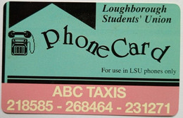 Cambridge Telephone Ltd. 100 Units " Loughborough Students Union Phonecard, ABC Taxis " - Sonstige