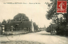 Farges En Septaine * La Route De Bel Air * Le Cimetière - Autres & Non Classés