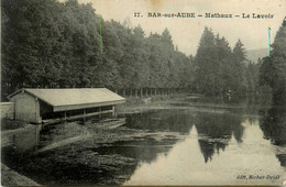 Bar Sur Aube * Mathaux * Le Lavoir - Bar-sur-Aube