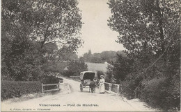 VILLECRESNES - PONT DE MANDRES - ANNEE 1908 - Villecresnes