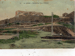 LA GARDE RUINES DU VIEUX CHATEAU (CARTE COLORISEE ) - La Garde