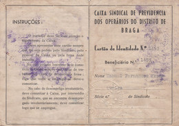 PORTUGAL - CAIXA SINDICAL DE PREVIDÊNCIA DOS OPERÁRIOS DO DISTRITO  - BRAGA - Membership Cards