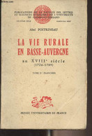 La Vie Rurale En Basse-Auvergne Au XVIIIe Siècle (1726-1789) Tome II : Planches - "Publications De La Faculté Des Lettre - Auvergne