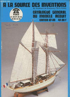 A La Source Des Inventions- Catalogue Général Du Modèle Réduit- édition 87-89 - Collectif - 1987 - Modellbau