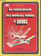 La Construction Des Modèles Réduits D'avions - Mouton Maurice - 1975 - Modelbouw