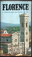 Florence En Italie * A Complete Guide For Visiting The City  & Plan De 1976 - Kultur