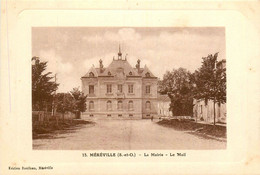Méréville * Vue Sur Le Mail Et La Mairie * Hôtel De Ville - Mereville