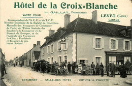 Levet * Cpa Pub Publicité Hôtel De La Croix Blanche , GAILLAT Propriétaire * Automobile Voiture Ancienne - Other & Unclassified