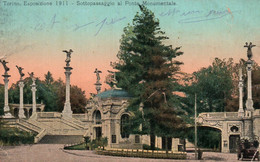 Torino Piemonte, Esposizione 1911, Sottopassaggio Al Ponte Monumentale - Mostre, Esposizioni