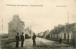 équeurdreville * Rue De La Paix * Environs De Cherbourg * Marins Ligne Tramway Ou Chemin De Fer - Equeurdreville