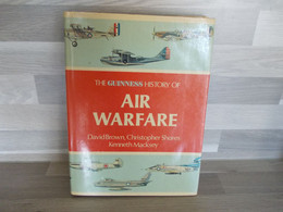 Boek - The Guinness History Of AIR WARFARE By David Brown, Christopher Shores & Kenneth Macksey - Oorlog 1914-18