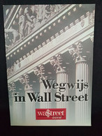 Wegwijs In Wall Street , Wall Street Invest - Sachbücher