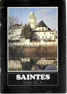 (FRANCE) « SAINTES Livre D’or 1981» - Non Classés