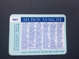 CALENDRIER AU BON MARCHE  Année 1967 - Petit Format : 1961-70