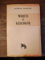 Raymond Escholier, Maquis De Gascogne 1945 (ex. Numéroté : 24) - Andere