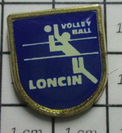 1416a Pin's Pins / Beau Et Rare / THEME : SPORTS / CLUB VOLLEY-BALL LONCIN - Volleybal