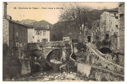 30 - AULAS - Environs Du Vigan - Pont Vieux à Aulas - 1908 - Andere Gemeenten