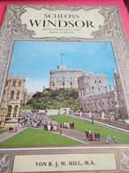 Schloss WINDSOR/ Seine Geschichte Und Seine Schätze/Vers 1950-1960             PGC432 - Gran Bretagna