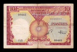 French Indochina 10 Piastres 1953 Pick 9a BC/MBC F/VF - Indochina