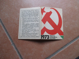 1973 PARTITO COMUNISTA ITALIANO Segretario Enrico BERLINGUER - Cartes De Membre