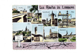 Cpm - Les Routes De LORRAINE - Thionville St Nicolas Pont à Mousson Hagondange Hayange Metz Rasse-Yutz Pancarte - Lorraine