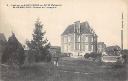 Saint-Macloud        14       Château Et Fromagerie          (voir Scan) - Sonstige & Ohne Zuordnung