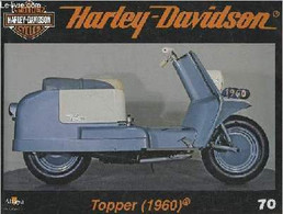 Fascicule Harley-Davidson Motor Cycles N°70-Sommaire: La Topper: Le Scooter De H-D- Caractéristiques Techniques- Un Mira - Motorfietsen