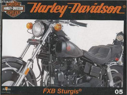 Fascicule Harley-Davidson Motor Cycles N°05-Sommaire: FXB Sturgis: Un Nom Emblématique- Caractéristiques Techniques- La - Motorfietsen