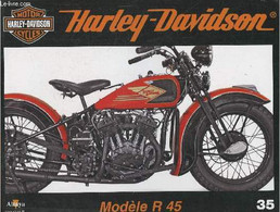 Fascicule Harley-Davidson Motor Cycles N°35-Sommaire: Le Modèle R 45 De 1932: Un Développement Cohérent De La D 45- Cara - Moto