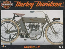 Fascicule Harley-Davidson Motor Cycles N°07-Sommaire: Naissance De La Première Bicylindre: Le Modèle D De 1909- Caractér - Motorrad