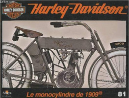 Fascicule Harley-Davidson Motor Cycles N°81-Sommaire: Les Monocylindres Des Années 1909-1912- Caractéristiques Technique - Moto