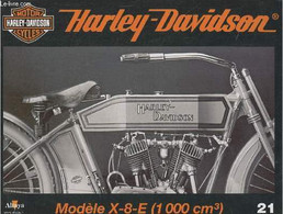 Fascicule Harley-Davidson Motor Cycles N°21-Sommaire: Innovation Avec Prudence: Le Modèle X-8-E De 1912- Caractéristique - Moto