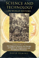 Science And Technology In World History Volume 4 The Origin Of Chemistry, The Principle Of Progress, The Enlightenment A - Taalkunde
