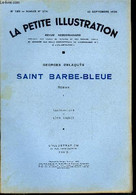La Petite Illustration - Nouvelle Série N° 789, 790 - Roman N° 374, 375 - Saint Barbe-bleue Par Georges Delaquys, Illust - L'Illustration
