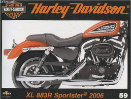 Fascicule Harley-Davidson Motor Cycles N°59-Sommaire: La Sportster 883R De 2006: L'arrivée De L'injection électronique- - Motorfietsen