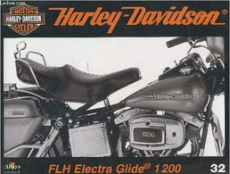 Fascicule Harley-Davidson Motor Cycles N°32-Sommaire: La FLH Electra Glide De 1978: L'exaltation Du Confort- Caractérist - Moto