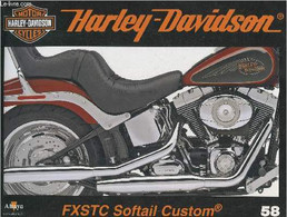 Fascicule Harley-Davidson Motor Cycles N°58-Sommaire: La Softail Custom 1584 Cm3: Esthétique Et Technologie- Caractérist - Motorrad