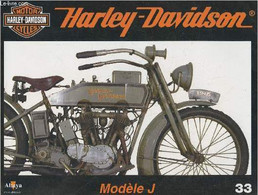 Fascicule Harley-Davidson Motor Cycles N°33-Sommaire: Le Modèle J De 1915: Un Moteur Sur La Bonne Voie- Caractéristiques - Motorrad