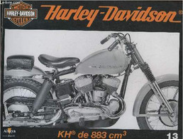 Fascicule Harley-Davidson Motor Cycles N°13-Sommaire: Le Modèle KH De 1954: Un Développement Réussi- Caractéristiques Te - Motorfietsen