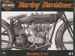 Fascicule Harley-Davidson Motor Cycles N°41-Sommaire: La Boîte De Vitesse à Deux Rapports Arrive: Le Modèle F 61- Caract - Motorfietsen