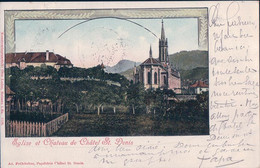 Châtel St Denis FR, Eglise Et Château (12.7.1902) - Châtel-Saint-Denis